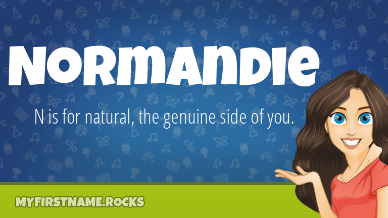 My First Name Normandie Rocks!