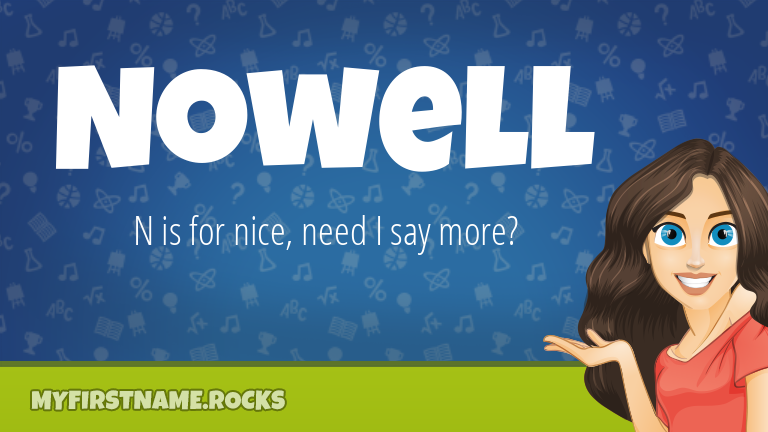 My First Name Nowell Rocks!