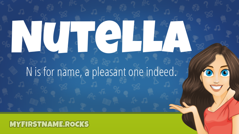My First Name Nutella Rocks!