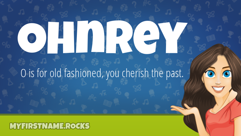 My First Name Ohnrey Rocks!