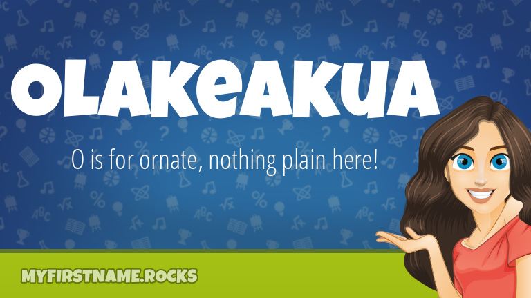 My First Name Olakeakua Rocks!