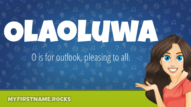 My First Name Olaoluwa Rocks!