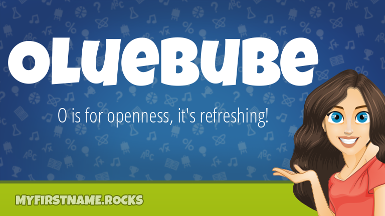 My First Name Oluebube Rocks!