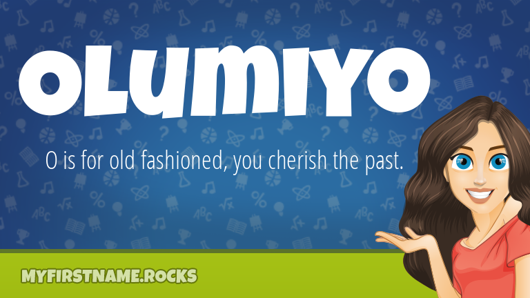 My First Name Olumiyo Rocks!