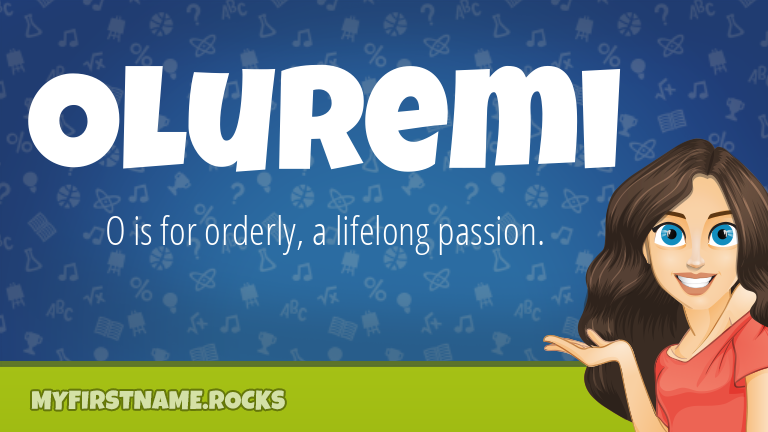My First Name Oluremi Rocks!