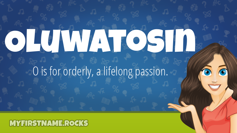 My First Name Oluwatosin Rocks!