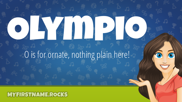 My First Name Olympio Rocks!