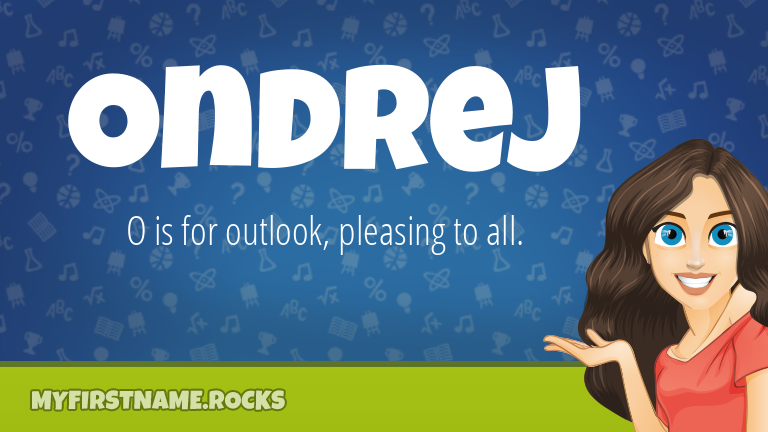 My First Name Ondrej Rocks!