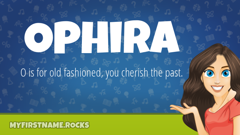 My First Name Ophira Rocks!