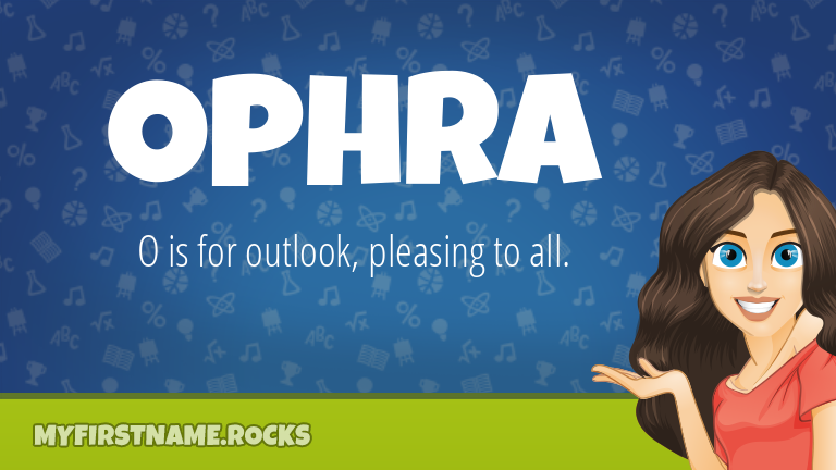 My First Name Ophra Rocks!