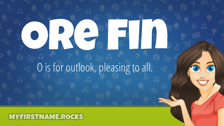 My First Name Ore Fin Rocks!