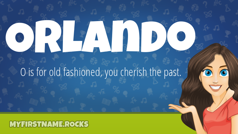 My First Name Orlando Rocks!