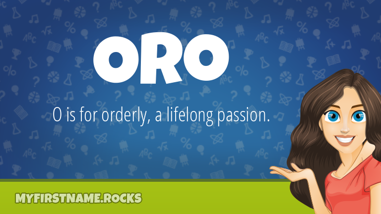 My First Name Oro Rocks!