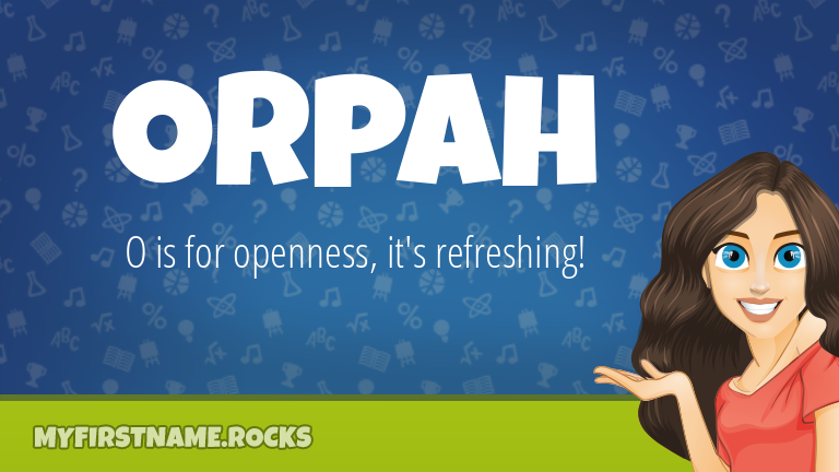 My First Name Orpah Rocks!