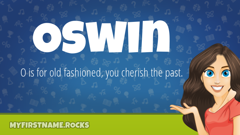 My First Name Oswin Rocks!