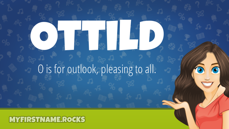 My First Name Ottild Rocks!