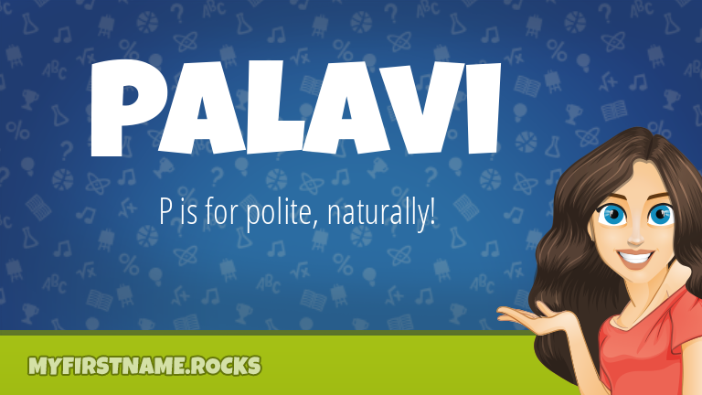 My First Name Palavi Rocks!