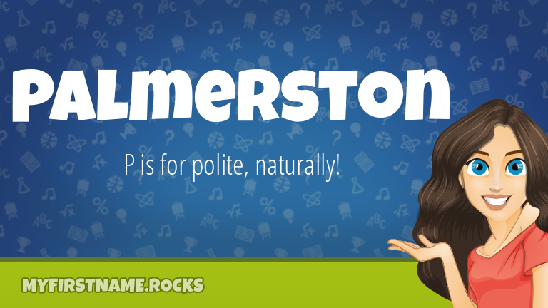 My First Name Palmerston Rocks!