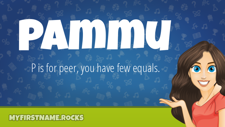 My First Name Pammu Rocks!