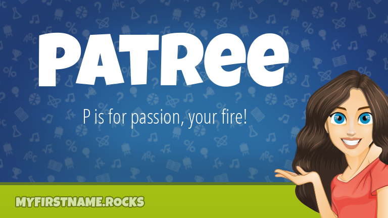 My First Name Patree Rocks!