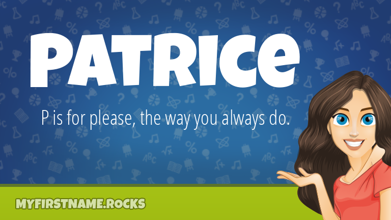 My First Name Patrice Rocks!