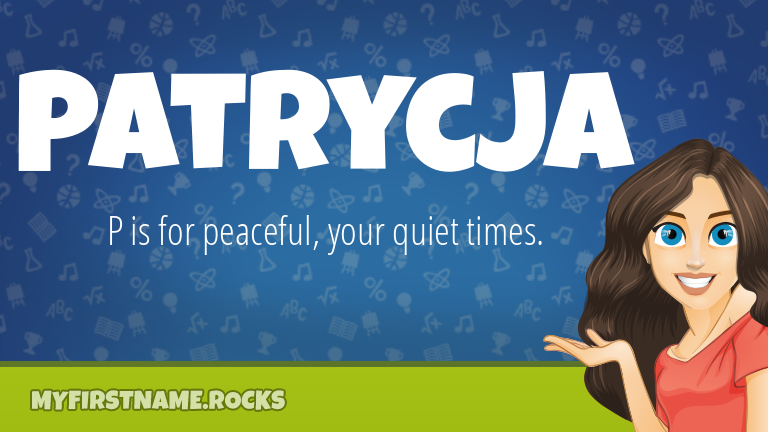 My First Name Patrycja Rocks!