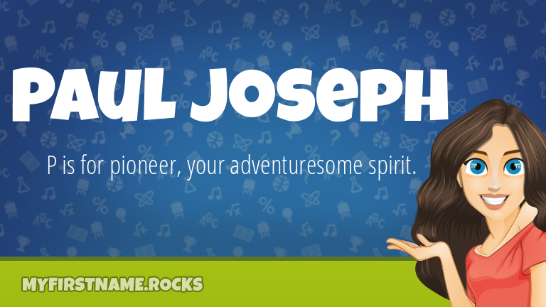 My First Name Paul Joseph Rocks!