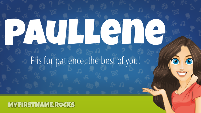 My First Name Paullene Rocks!