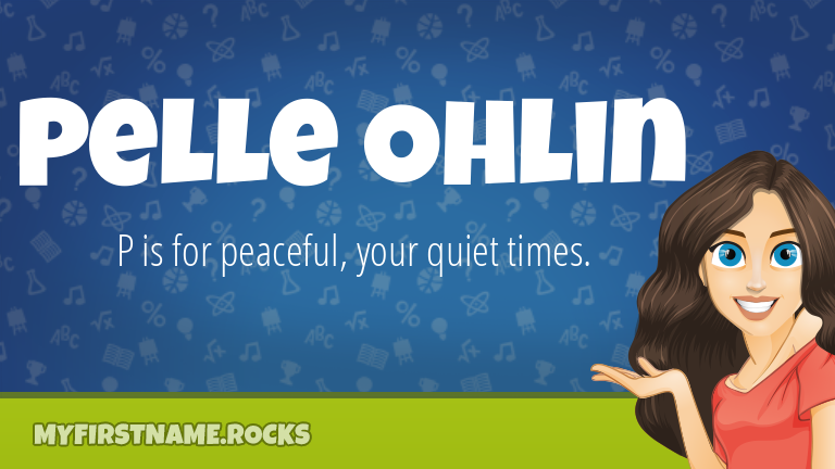 My First Name Pelle Ohlin Rocks!