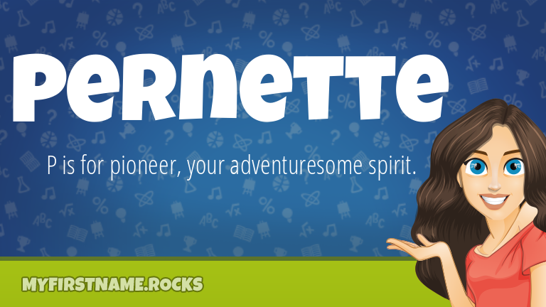 My First Name Pernette Rocks!