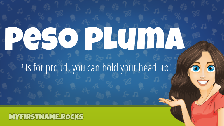 My First Name Peso Pluma Rocks!
