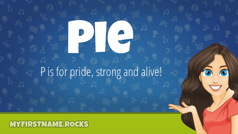 My First Name Pie Rocks!