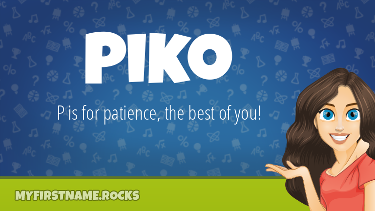 My First Name Piko Rocks!