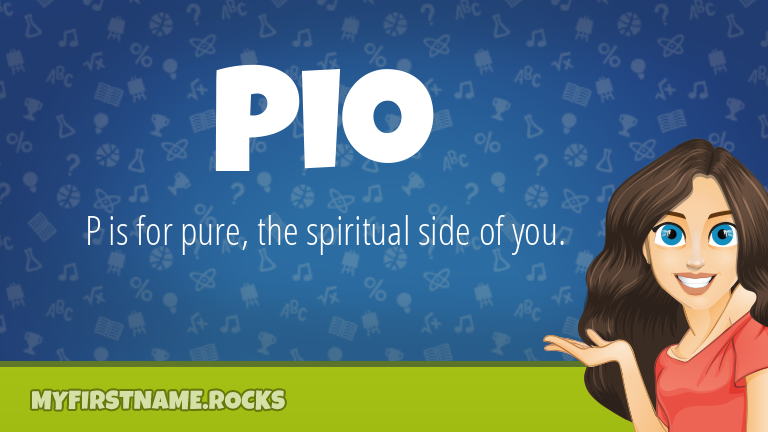 My First Name Pio Rocks!