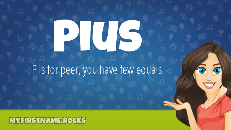 My First Name Pius Rocks!