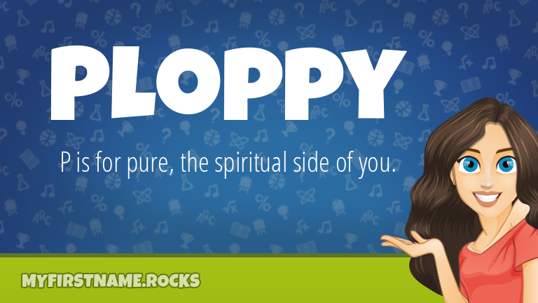 My First Name Ploppy Rocks!