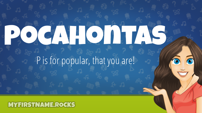 My First Name Pocahontas Rocks!