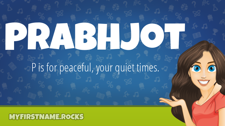 My First Name Prabhjot Rocks!