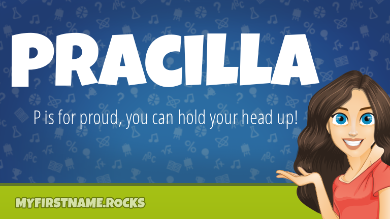 My First Name Pracilla Rocks!