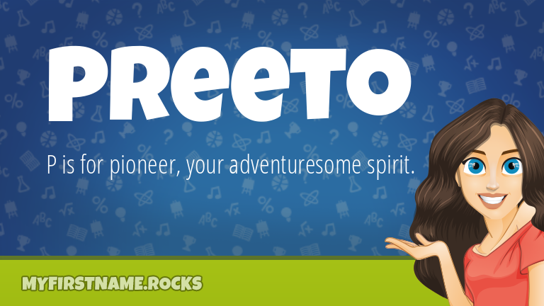 My First Name Preeto Rocks!