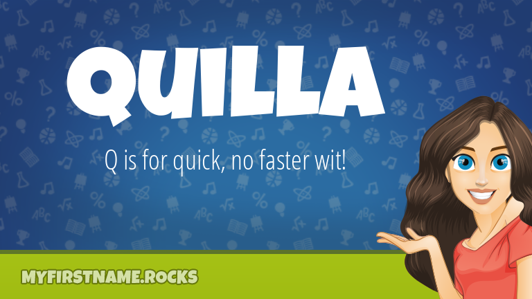 Quilla First Name Personality & Popularity