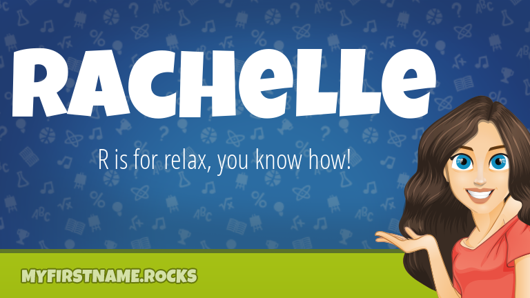 My First Name Rachelle Rocks!