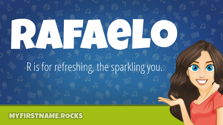 My First Name Rafaelo Rocks!