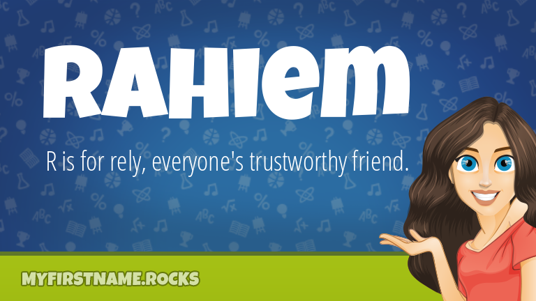 My First Name Rahiem Rocks!