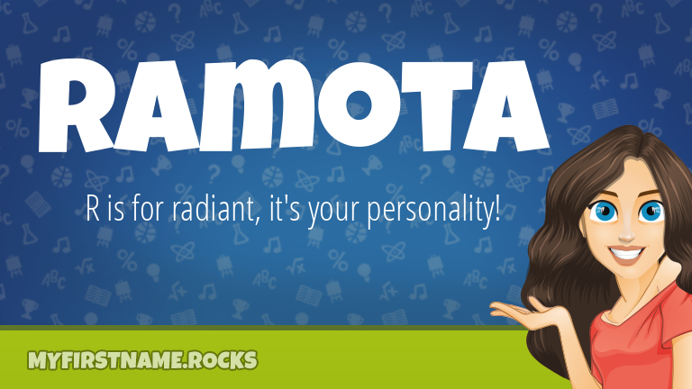 My First Name Ramota Rocks!