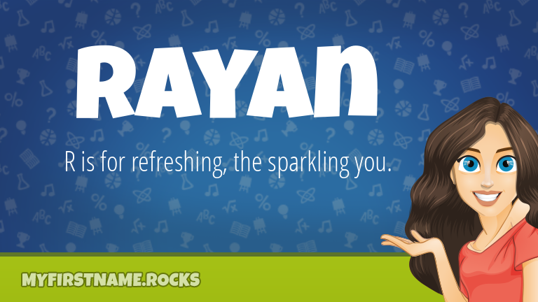 My First Name Rayan Rocks!