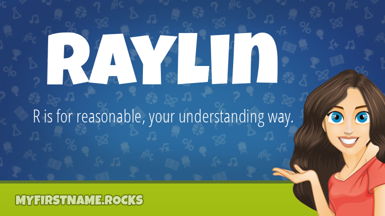My First Name Raylin Rocks!