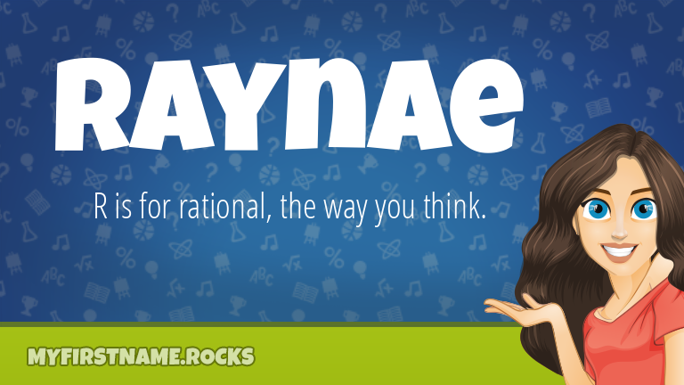 My First Name Raynae Rocks!