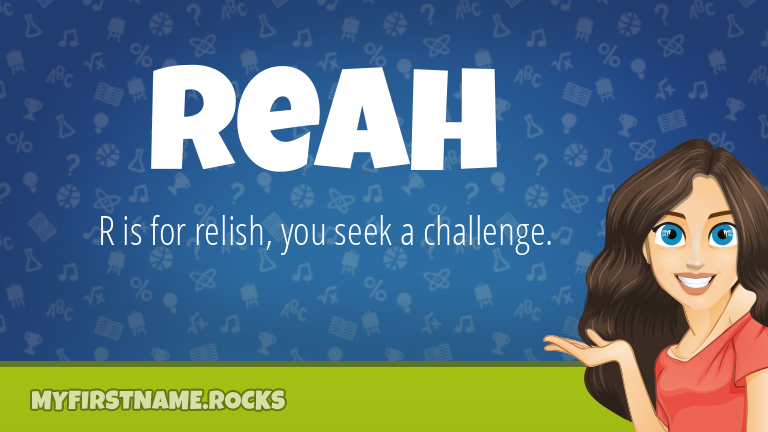 My First Name Reah Rocks!