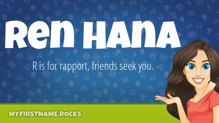 My First Name Ren Hana Rocks!